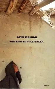 Atiq Rahimi - Pietra di pazienza