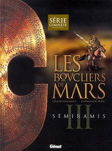 Les Boucliers de Mars - Tome 3 - Sémiramis