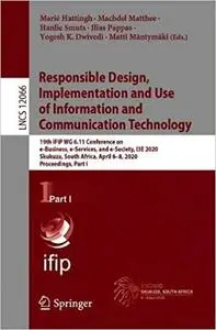 Responsible Design, Implementation and Use of Information and Communication Technology, , Part1