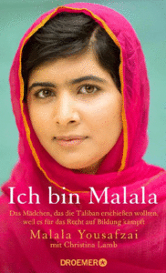 Ich bin Malala: Das Mädchen, das die Taliban erschießen wollten, weil es für das Recht auf Bildung kämpft 