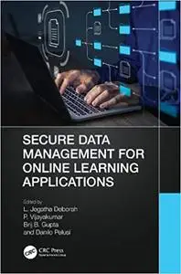 Secure Data Management for Online Learning Applications