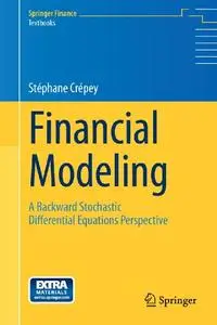 Financial Modeling: A Backward Stochastic Differential Equations Perspective (Repost)