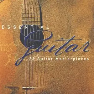 V.A. - Essential Guitar: 33 Masterpieces (2CD, 2002)[Re-Post]