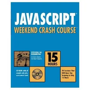  Steven W. Disbrow, JavaScript Weekend Crash Course  (Repost) 