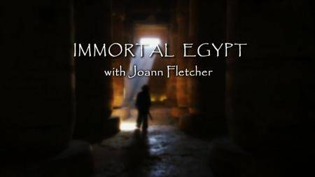 BBC - Immortal Egypt with Joann Fletcher Series 1 (2016)