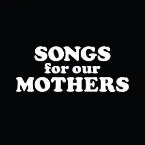 Fat White Family - Songs For Our Mothers (2016)