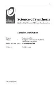 Science of Synthesis: Houben-Weyl Methods of Molecular Transformations: Category 1: Organometallics ((As, Sb, Bi) and Silicon C