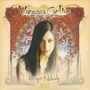 Vanessa Carlton - Be Not Nobody (2002) {A&M Japan}