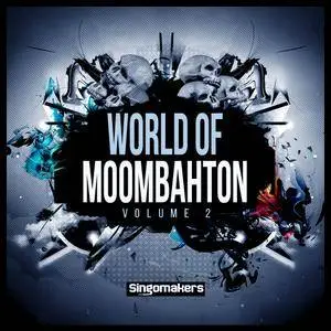 Singomakers World Of Moombahton Vol.2 MULTiFORMAT