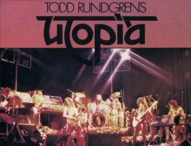 Todd Rundgren's Utopia (1974) {JPN Edition}