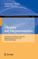 E-Business and Telecommunications: International Joint Conference, ICETE 2013, Reykjavik, Iceland, July 29-31, 2013, Revised Se