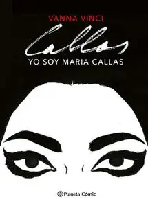 Planeta Comic - Yo Soy Maria Callas Novela Grafica 2022