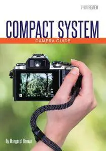 Compact System Camera Guide by Margaret Brown (2014)