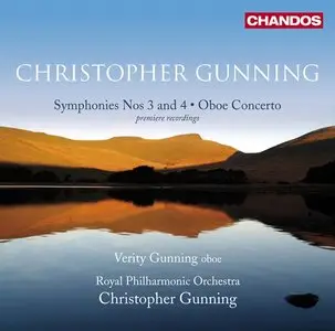 Gunning: Symphonies No 3 & 4, Oboe Concerto - V.Gunning, C.Gunning, Royal PO (2009)