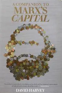 A Companion to Marx's Capital (Repost)