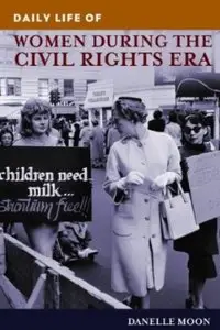 Daily Life of Women during the Civil Rights Era [Repost]
