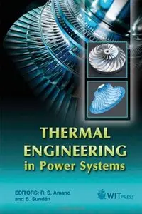 Thermal Engineering in Power Systems (Developments in Heat Transfer)