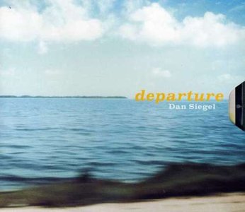 Dan Siegel - Departure (2006) {Native Language}