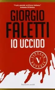 Io uccido di Giorgio Faletti