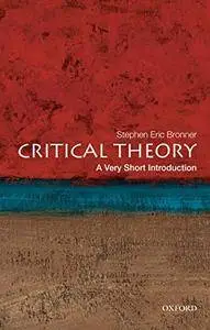 Critical Theory: A Very Short Introduction