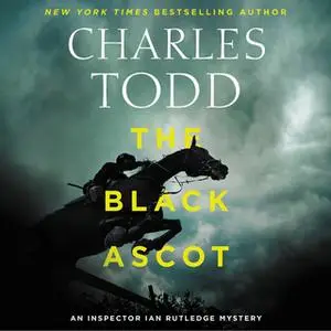«The Black Ascot» by Charles Todd