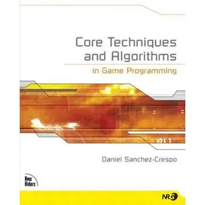 Core Techniques and Algorithms in Game Programming (Repost)   