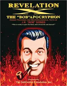 Revelation X: The 'Bob' Apocryphon