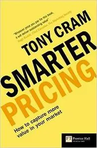 Smarter Pricing: How to capture more value in your market