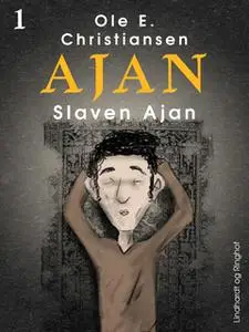 «Slaven Ajan» by Ole E. Christiansen