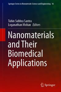 Nanomaterials and Their Biomedical Applications (Repost)