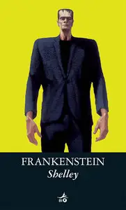 Mary Shelley - Frankenstein (Giunti)