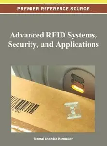 Advanced RFID Systems, Security, and Applications (repost)