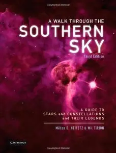A Walk through the Southern Sky: A Guide to Stars, Constellations and Their Legends (3rd edition)