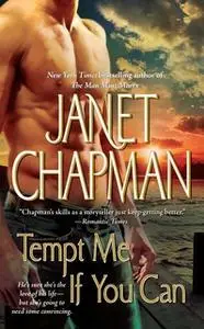 «Tempt Me If You Can» by Janet Chapman