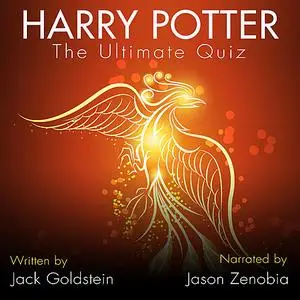 «Harry Potter - The Ultimate Quiz» by Jack Goldstein