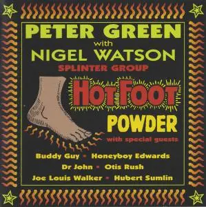 Peter Green Splinter Group - Hot Foot Powder (2000)