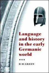 Language and History in the Early Germanic World