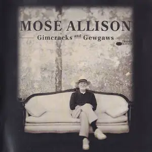 Mose Allison - Gimcracks and Gewgaws (1998)