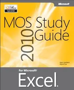MOS 2010 Study Guide for Microsoft Excel 