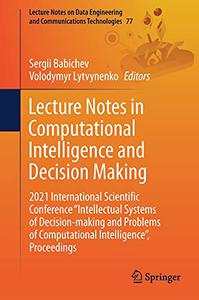 Lecture Notes in Computational Intelligence and Decision Making (Repost)