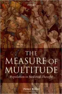 The Measure of Multitude: Population in Medieval Thought