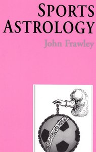 "Sports Astrology" by John Frawley (Repost)