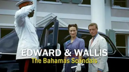 CH5. - Edward And Wallis: The Bahamas Scandal (2024)