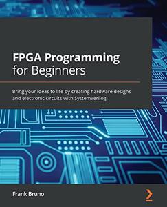 FPGA Programming for Beginners (Repost)