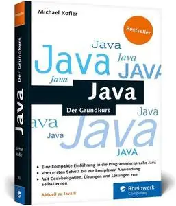 Java: Der kompakte Grundkurs mit Aufgaben und Lösungen. Java programmieren lernen im handlichen Taschenbuchformat - für Einstei