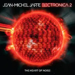 Jean-Michel Jarre - Electronica 2: The Heart Of Noise (2016) [Official Digital Download]