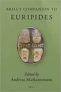 Brill's Companion to Euripides