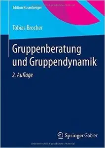 Gruppenberatung und Gruppendynamik, Auflage: 2