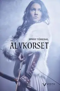 «Älvkorset» by Jenny Töredal