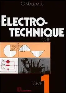 Gilbert Vaugeois, "Électrotechnique C.A.P.", tome 1